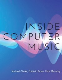 bokomslag Inside Computer Music