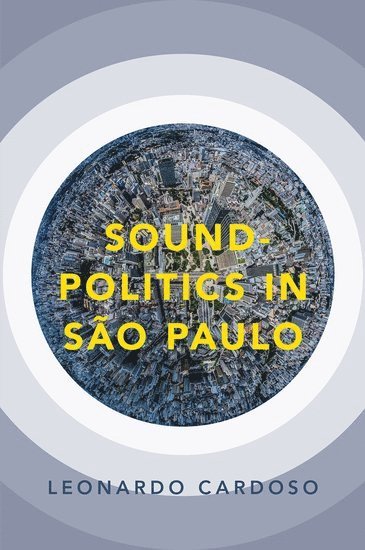 bokomslag Sound-Politics in Sao Paulo