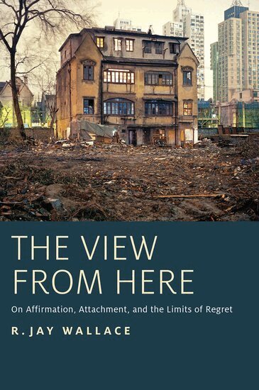 R. Jay Wallace - The View from Here, Häftad