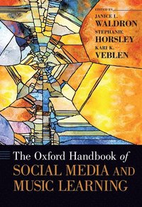 bokomslag The Oxford Handbook of Social Media and Music Learning