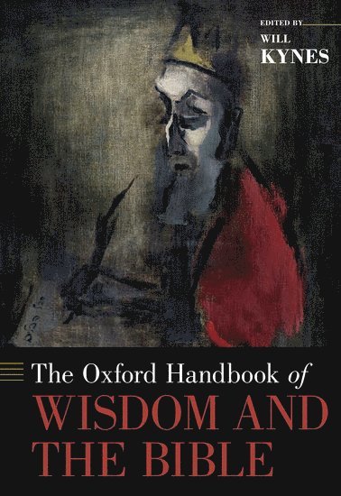 bokomslag The Oxford Handbook of Wisdom and the Bible