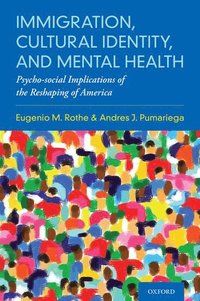 bokomslag Immigration, Cultural Identity, and Mental Health