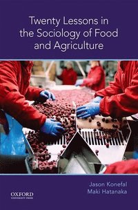 bokomslag Twenty Lessons in the Sociology of Food and Agriculture
