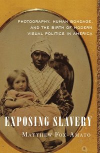 bokomslag Exposing Slavery
