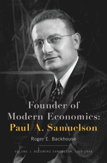 Founder of Modern Economics: Paul A. Samuelson 1