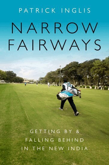 Patrick Inglis - Narrow Fairways, Inbunden