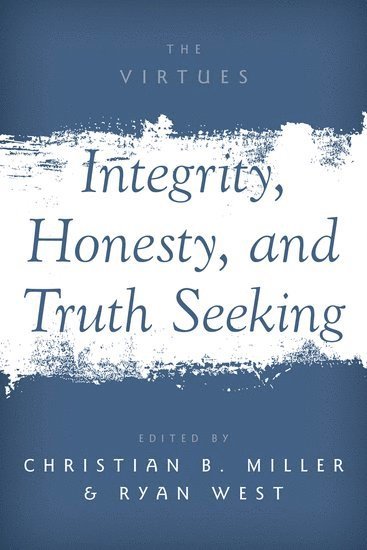 Integrity, Honesty, and Truth Seeking 1