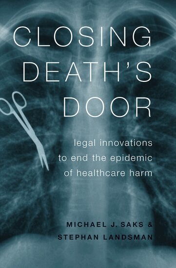 Michael J. Saks, Stephan Landsman - Closing Death's Door, Inbunden