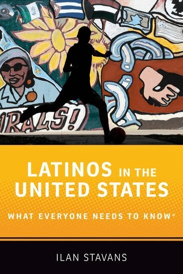 Ilan Stavans - Latinos in the United States, Häftad