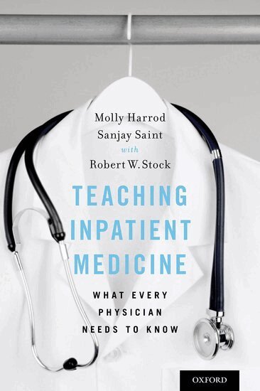 Molly Harrod, Sanjay Saint - Teaching Inpatient Medicine, Häftad