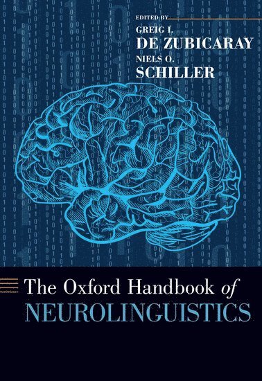 bokomslag The Oxford Handbook of Neurolinguistics