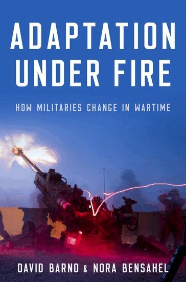 David Barno, Nora Bensahel - Adaptation under Fire, Inbunden