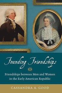 bokomslag Founding Friendships