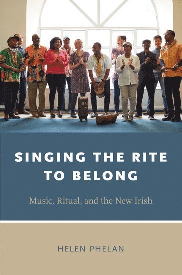 bokomslag Singing the Rite to Belong