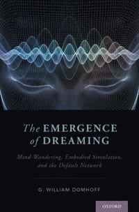 bokomslag The Emergence of Dreaming