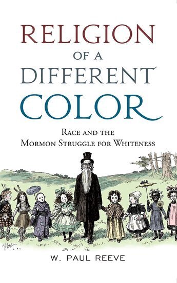 W. Paul Reeve - Religion of a Different Color, Häftad
