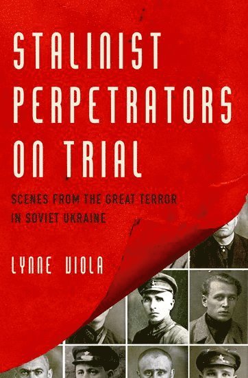 Stalinist Perpetrators on Trial