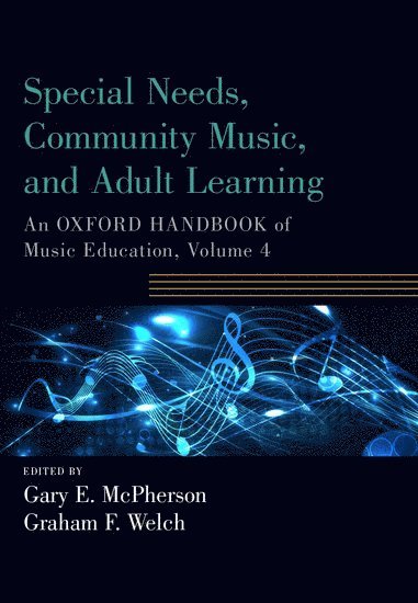 Special Needs, Community Music, and Adult Learning 1