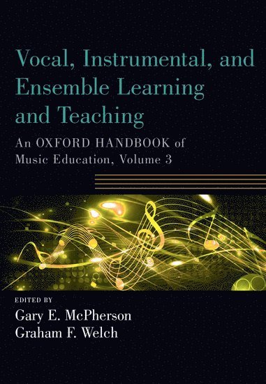 Vocal, Instrumental, and Ensemble Learning and Teaching 1