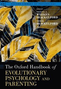 bokomslag The Oxford Handbook of Evolutionary Psychology and Parenting