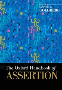 bokomslag The Oxford Handbook of Assertion