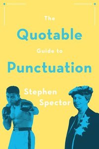 bokomslag The Quotable Guide to Punctuation