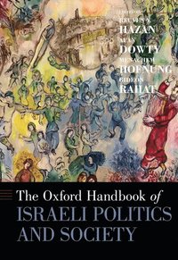 bokomslag The Oxford Handbook of Israeli Politics and Society