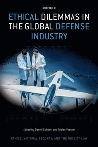 bokomslag Ethical Dilemmas in the Global Defense Industry