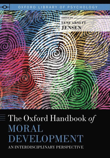 bokomslag The Oxford Handbook of Moral Development