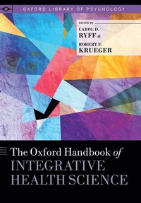 bokomslag The Oxford Handbook of Integrative Health Science