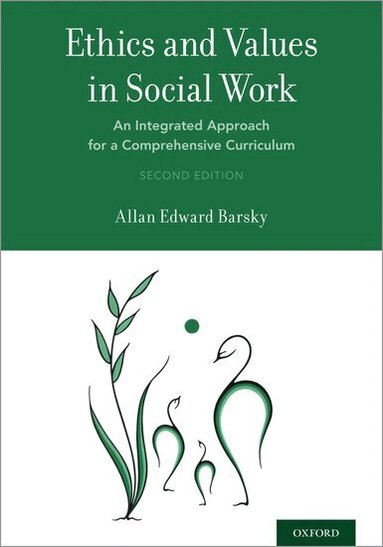Allan Edward Barsky - Ethics and Values in Social Work, Häftad