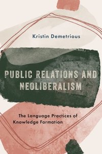 bokomslag Public Relations and Neoliberalism