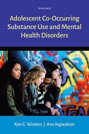 bokomslag Adolescent Co-Occurring Substance Use and Mental Health Disorders