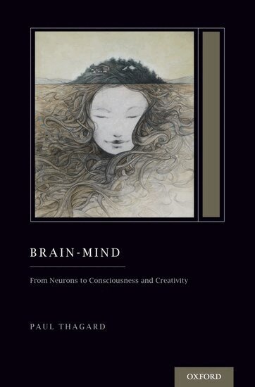Paul Thagard - Brain-Mind, Inbunden