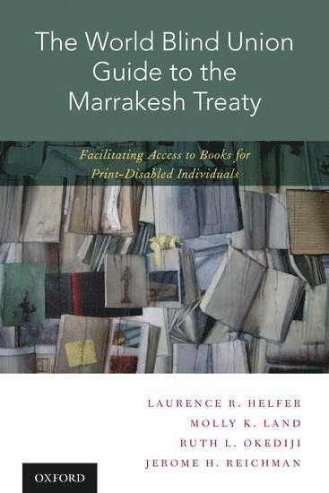 bokomslag The World Blind Union Guide to the Marrakesh Treaty