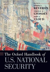 bokomslag The Oxford Handbook of U.S. National Security