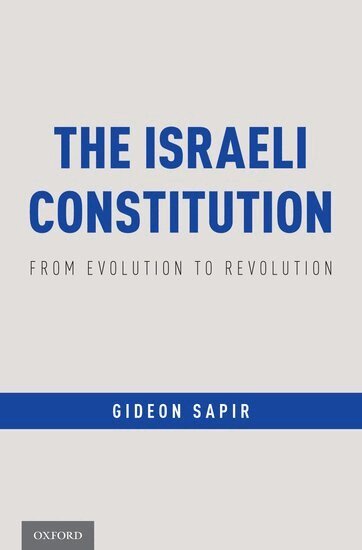 Gideon Sapir - The Israeli Constitution, Inbunden