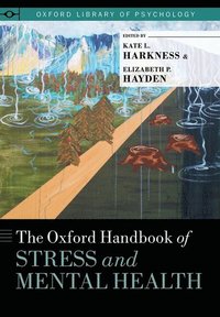 bokomslag The Oxford Handbook of Stress and Mental Health