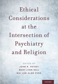 bokomslag Ethical Considerations at the Intersection of Psychiatry and Religion