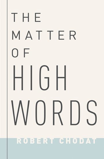 bokomslag The Matter of High Words