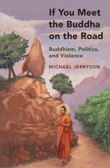 Michael Jerryson - If You Meet the Buddha on the Road, Inbunden