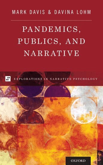 Mark Davis, Davina Lohm - Pandemics, Publics, and Narrative, Inbunden