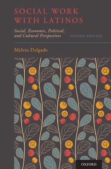 Melvin Delgado - Social Work with Latinos, Häftad
