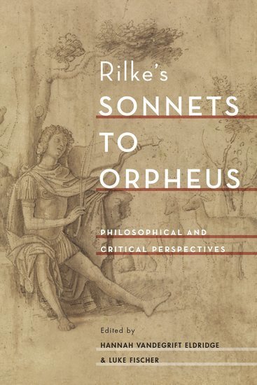 Rilke's Sonnets to Orpheus 1