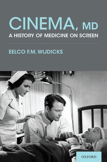 Eelco F.M. Wijdicks - Cinema, MD, Inbunden