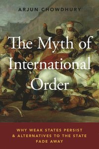 bokomslag The Myth of International Order