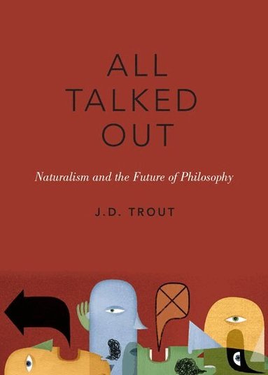 J.D. Trout - All Talked Out, Inbunden