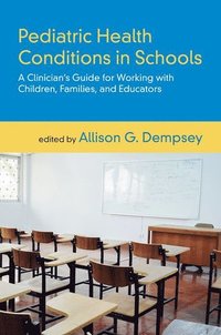 bokomslag Pediatric Health Conditions in Schools