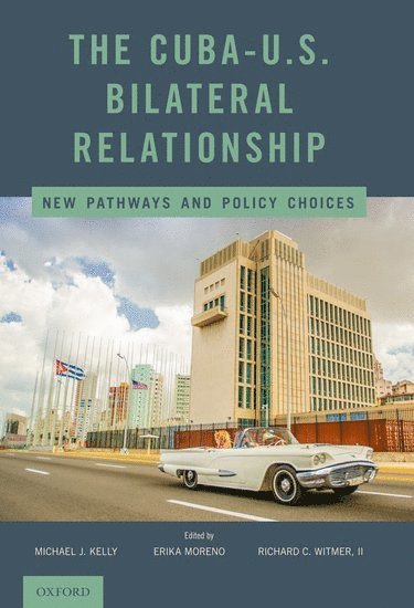 The Cuba-U.S. Bilateral Relationship 1