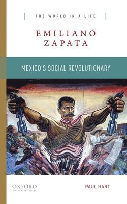 bokomslag Emiliano Zapata: Mexico's Social Revolutionary